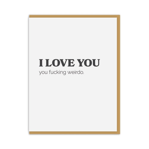 ILY Fucking Werido